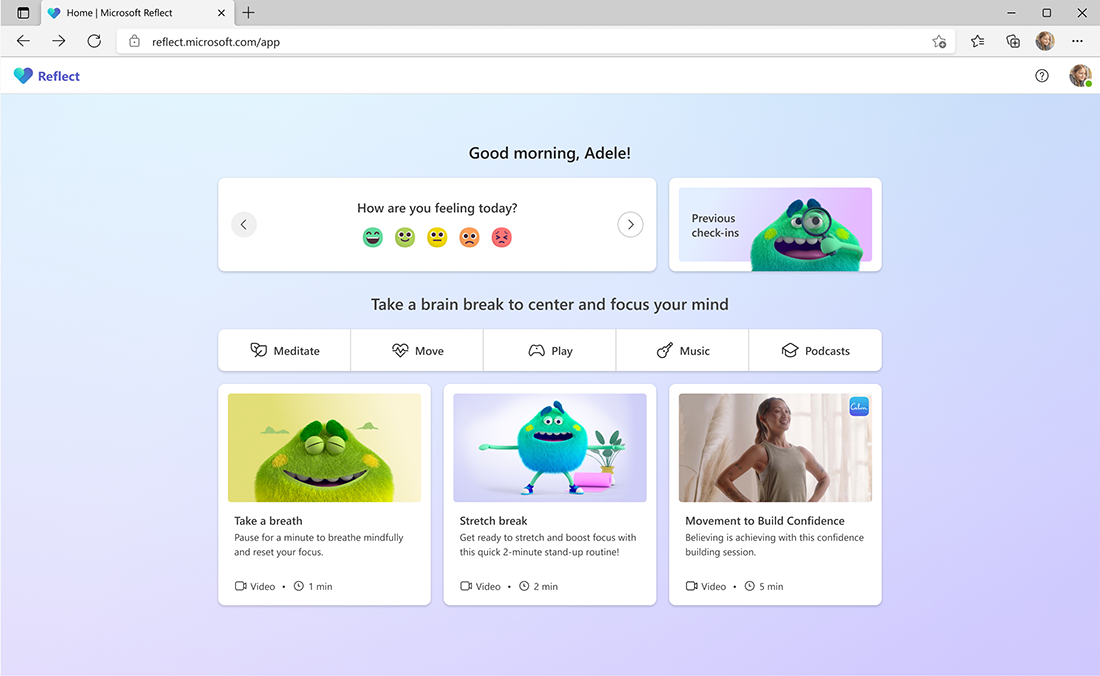 Microsoft Reflect home page experience, featuring the break breaks activity.