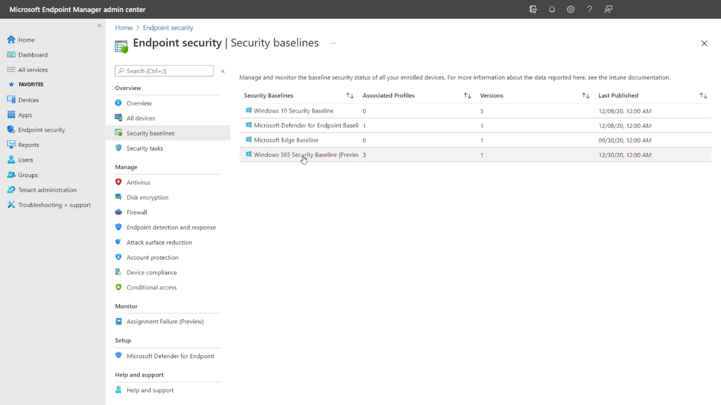 Windows 365 provides Cloud PC-specific Security baselines so you can get started quickly and securely.