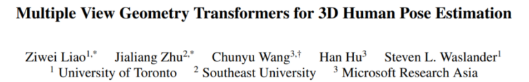 Multiple View Geometry Transformers for 3D Human Post Estimation